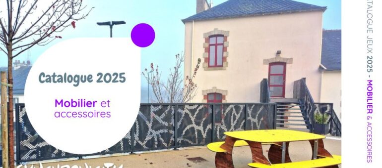 Couv Catalogue 2025 Mobiliers Complements Ludiques
